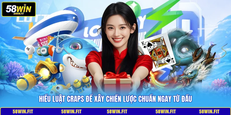 Hiểu luật craps để xây chiến lược chuẩn ngay từ đầu