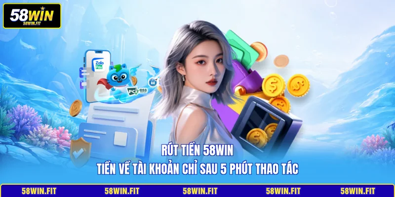 rút tiền 58win